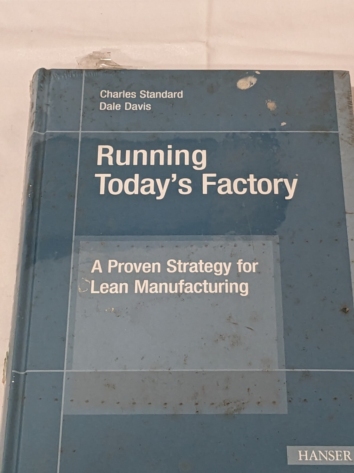 Hanser Gardner Running Today's Factory 1-56990-257-8