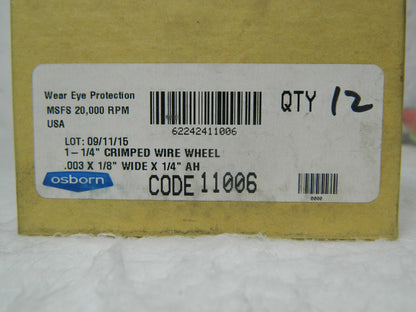 Osborn Crimped Steel Wheel Brush 1-1/4" OD 1/4" Arbor Hole Qty 12 0001