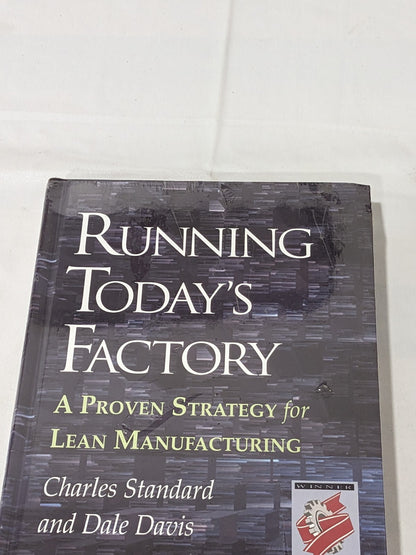 Running Today's Factory A Proven Strategy For Lean Manufacturing 1-56990-257-7