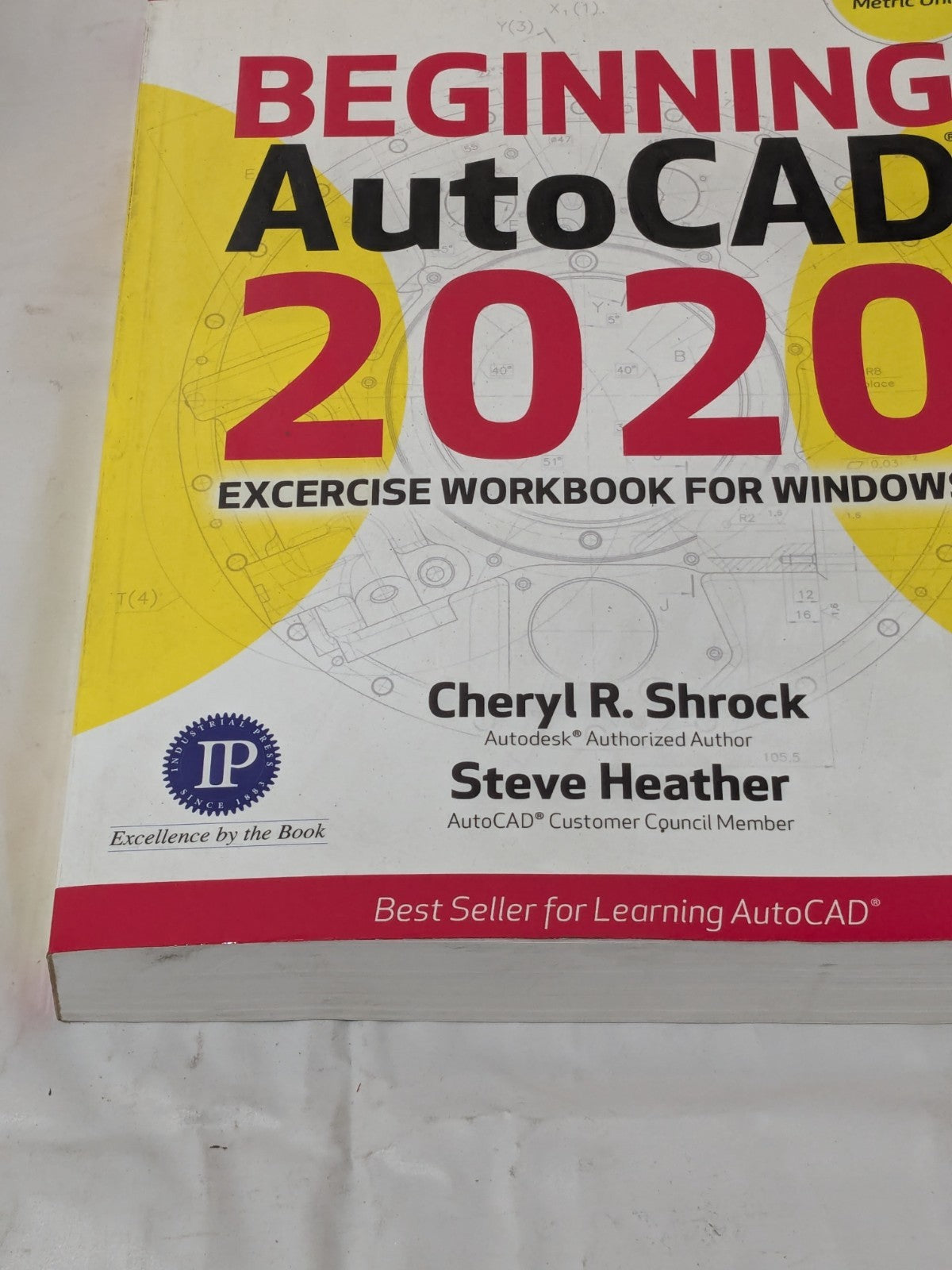 Industrial Press Beginning AutoCAD 2020 Exercise Workbook 9780831136390