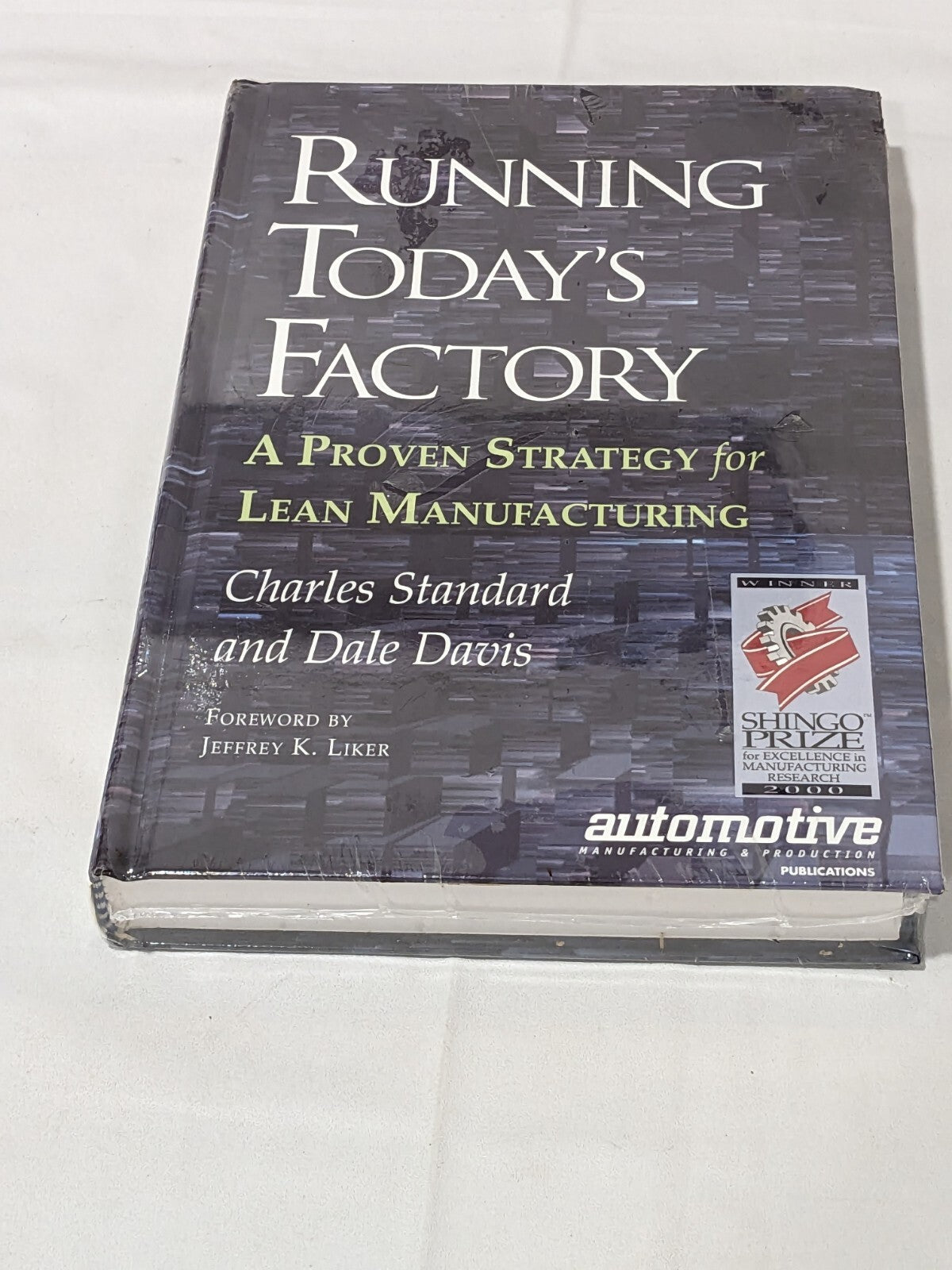 Running Today's Factory A Proven Strategy For Lean Manufacturing 1-56990-257-7