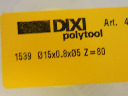 DIXI 15X.8X5 FINE TOOTH SLITTING SAW QTY 2 31924319